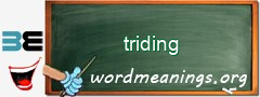 WordMeaning blackboard for triding